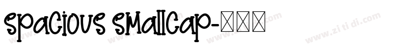 spacious smallcap字体转换